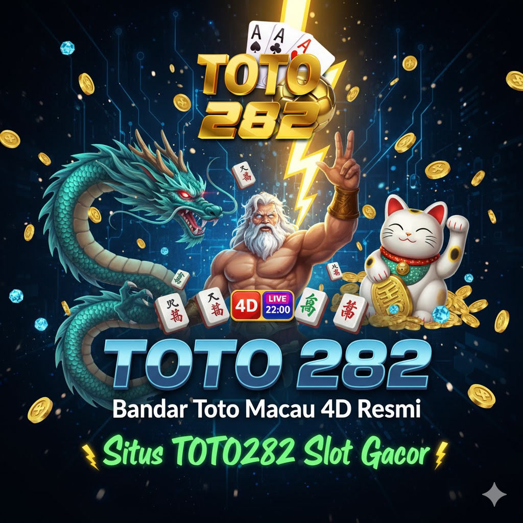 TOTO 282 Bandar Toto Macau 4D Resmi Situs TOTO282 Slot Gacor